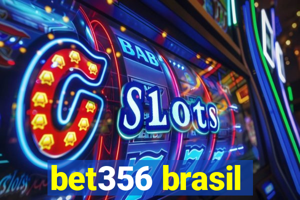 bet356 brasil